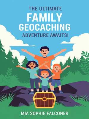 cover image of The Ultimate Family Geocaching Guide